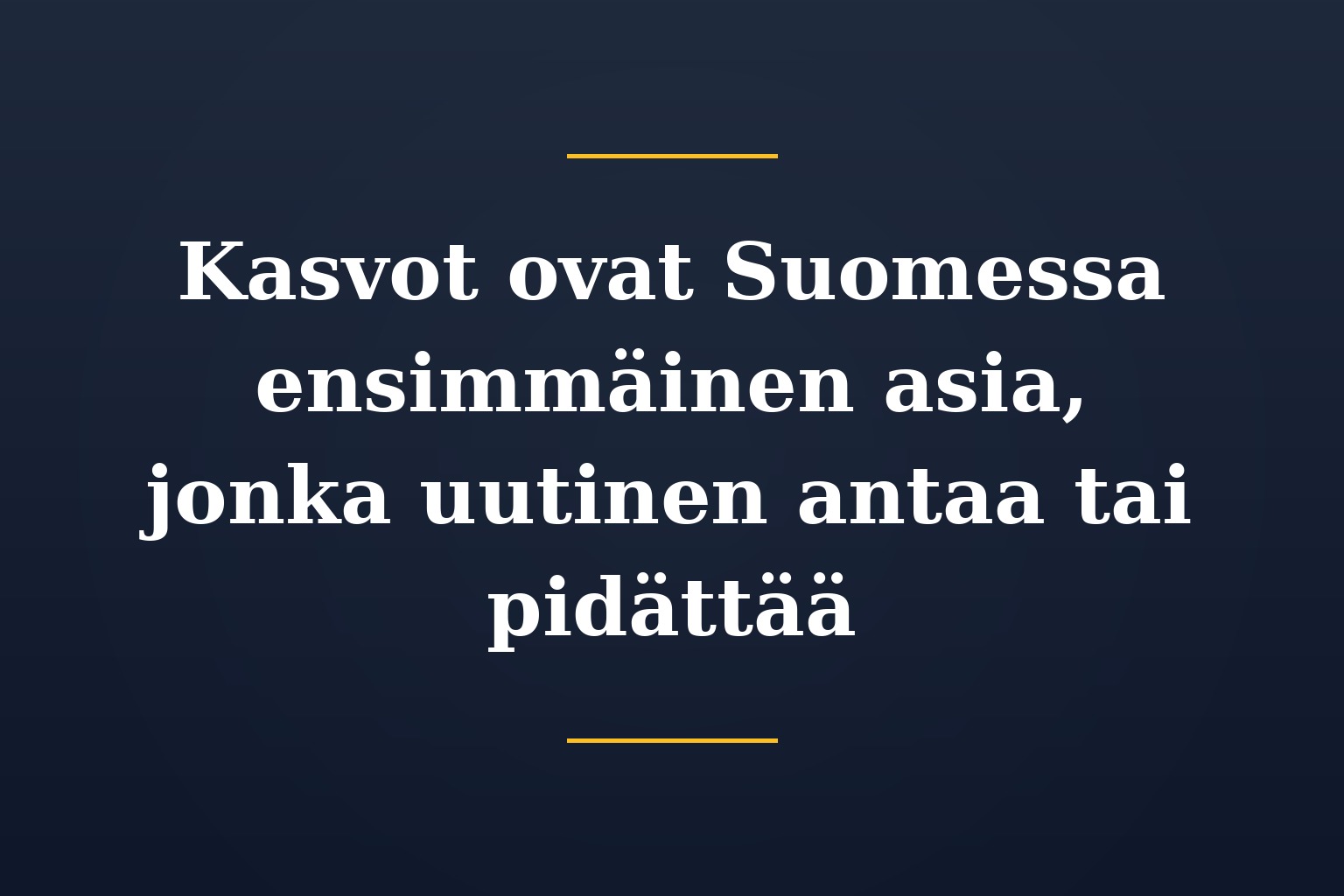 Kasvot ovat Suomessa ensimmäinen asia, jonka uutinen antaa tai pidättää