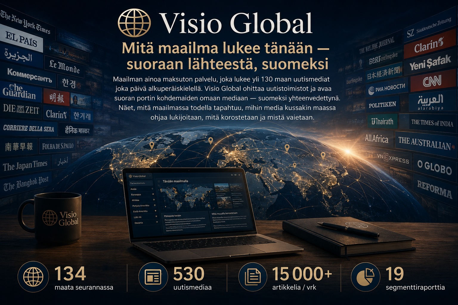 Visio Global, maailman mediat suoraan lähteestä suomeksi